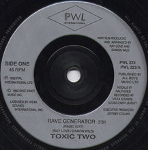 Load image into Gallery viewer, Toxic Two : Rave Generator (7&quot;, Single)
