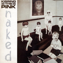 Load image into Gallery viewer, Kissing The Pink : Naked (LP, Album)
