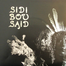 Load image into Gallery viewer, Sidi Bou Said : Three Sides (7&quot;, Ltd, Num)
