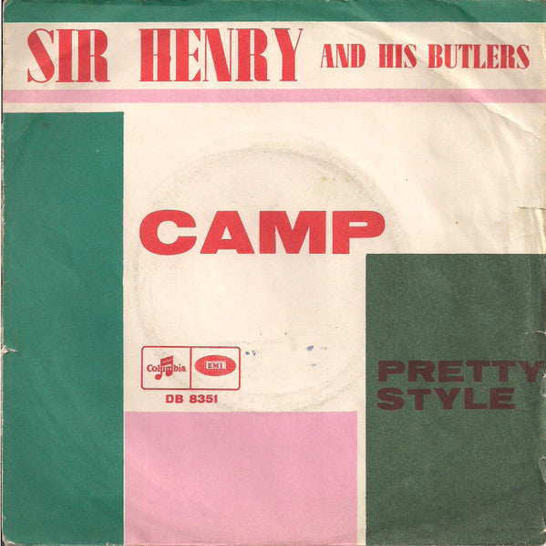 Sir Henry & His Butlers : Camp / Pretty Style (7