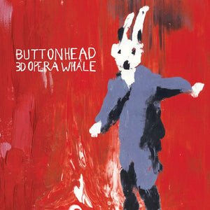 Buttonhead : 3D Opera Whale (LP, Album, Ltd)