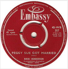 Load image into Gallery viewer, Rikki Henderson : Peggy Sue Got Married / The Three Bells (7&quot;, Single)
