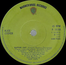 Load image into Gallery viewer, Alice Cooper : School&#39;s Out / Gutter Cat (7&quot;, Single, Sol)
