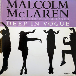 Malcolm McLaren And The House Of McLaren : Deep In Vogue (7", Single)