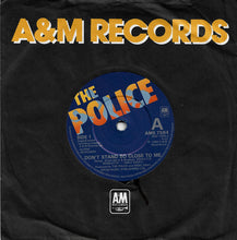 Load image into Gallery viewer, The Police : Don&#39;t Stand So Close To Me (7&quot;, Single, Sol)
