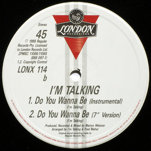 I'm Talking : Do You Wanna Be (12")