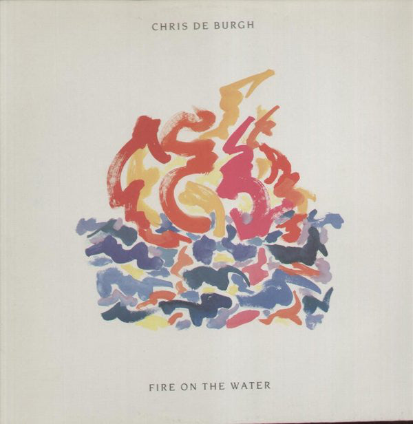 Chris de Burgh : Fire On The Water (12