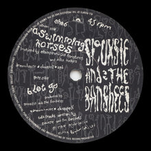 Load image into Gallery viewer, Siouxsie &amp; The Banshees : Swimming Horses (7&quot;, Single, Pap)
