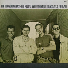 Load image into Gallery viewer, The Housemartins : The People Who Grinned Themselves To Death (LP, Album)
