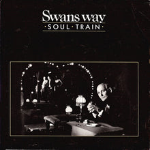 Load image into Gallery viewer, Swans Way : Soul Train (7&quot;, Single, Sil)
