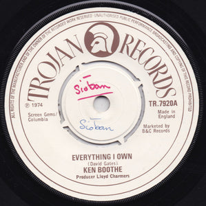 Ken Boothe : Everything I Own (7", Single, Cre)