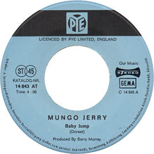 Load image into Gallery viewer, Mungo Jerry : Baby Jump (7&quot;, Single)
