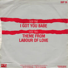 Load image into Gallery viewer, UB40 Guest Vocals By Chrissie Hynde : I Got You Babe (7&quot;, Single, EMI)
