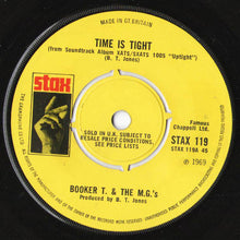 Load image into Gallery viewer, Booker T. &amp; The M.G.&#39;s* : Time Is Tight / Hang &#39;Em High (7&quot;, Single)
