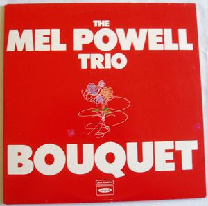 Mel Powell Trio : Bouquet (2xLP, Mono)