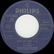 Load image into Gallery viewer, Eastwood (11) : Dance All Night (7&quot;, Single)
