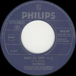 Eastwood (11) : Dance All Night (7", Single)