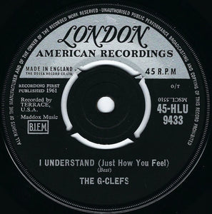 The G-Clefs : I Understand (Just How You Feel) (7")