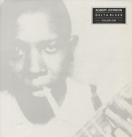 Robert Johnson : Delta Blues Volume One (LP, Comp, RE)