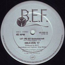 Load image into Gallery viewer, Heaven 17 : Let Me Go! (12&quot;, Single)
