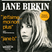 Load image into Gallery viewer, Jane Birkin Avec Serge Gainsbourg : Je T&#39;aime... Moi Non Plus / Jane B. (7&quot;, Single)
