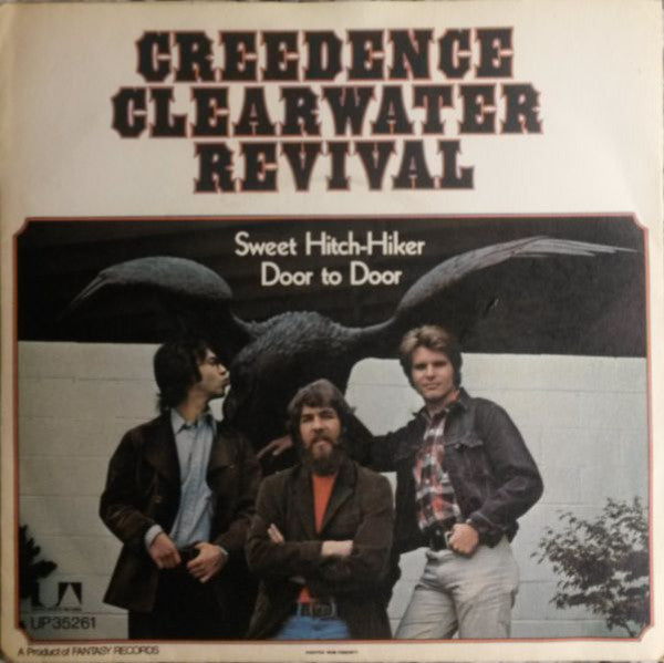 Creedence Clearwater Revival : Sweet Hitch-Hiker / Door To Door (7