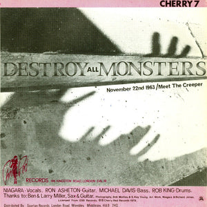 Destroy All Monsters : Meet The Creeper / November 22nd 1963 (7", Single)