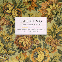 Load image into Gallery viewer, Orchestral Manoeuvres In The Dark : Talking Loud And Clear (7&quot;, Single, Mat)
