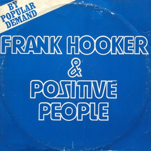 Frank Hooker & Positive People : This Feelin' (12