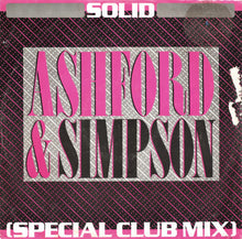 Load image into Gallery viewer, Ashford &amp; Simpson : Solid (Special Club Mix) (12&quot;, Single)
