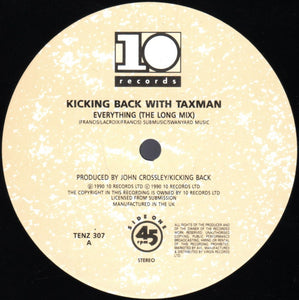 Kicking Back Featuring Taxman : Everything (12")