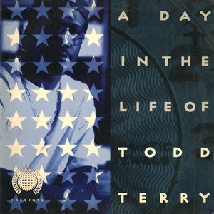 Todd Terry : A Day In The Life Of Todd Terry (2xLP, Album, Gat)