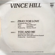 Load image into Gallery viewer, Vince Hill : Pray For Love / You And Me (7&quot;, Single, Sol)
