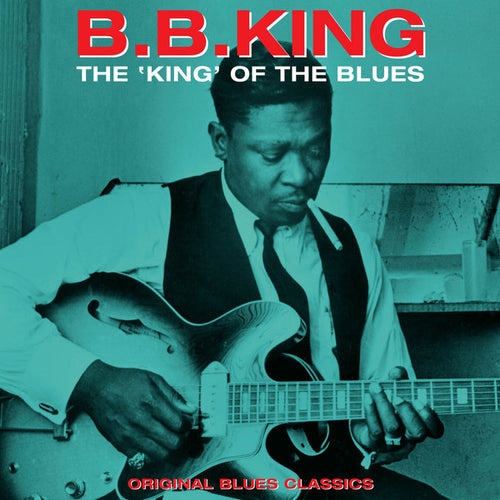 B.B. King : The King Of The Blues - Original Blues Classics (LP, Comp)