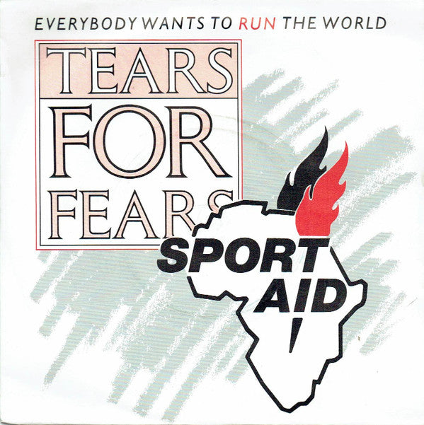 Tears For Fears : Everybody Wants To Run The World (7