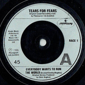 Tears For Fears : Everybody Wants To Run The World (7", Single, Sol)