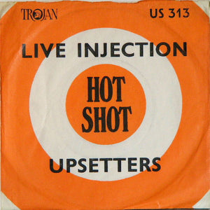 Upsetters* / Bleechers* : A Live Injection / Everything For Fun (7", Single)