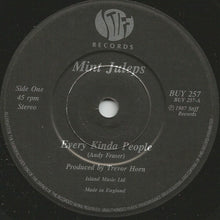 Load image into Gallery viewer, Mint Juleps : Every Kinda People (7&quot;, Single)
