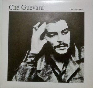 Ravenshead : Che Guevara (7")