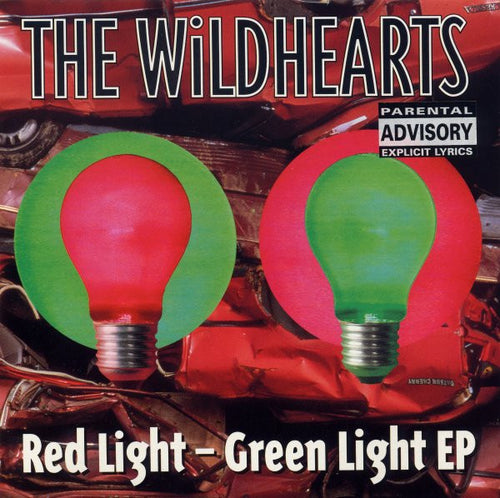 The Wildhearts : Red Light - Green Light EP (7